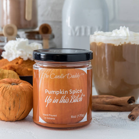 Pumpkin Spice Up In This Bitch - Jar Candle